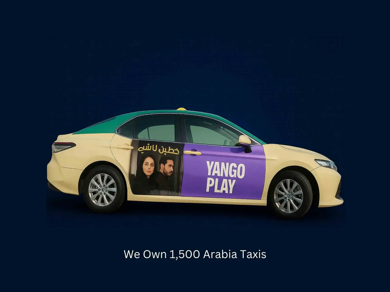Yango Play full-wrap taxi promo ('We own 1,500 Arabia taxis')