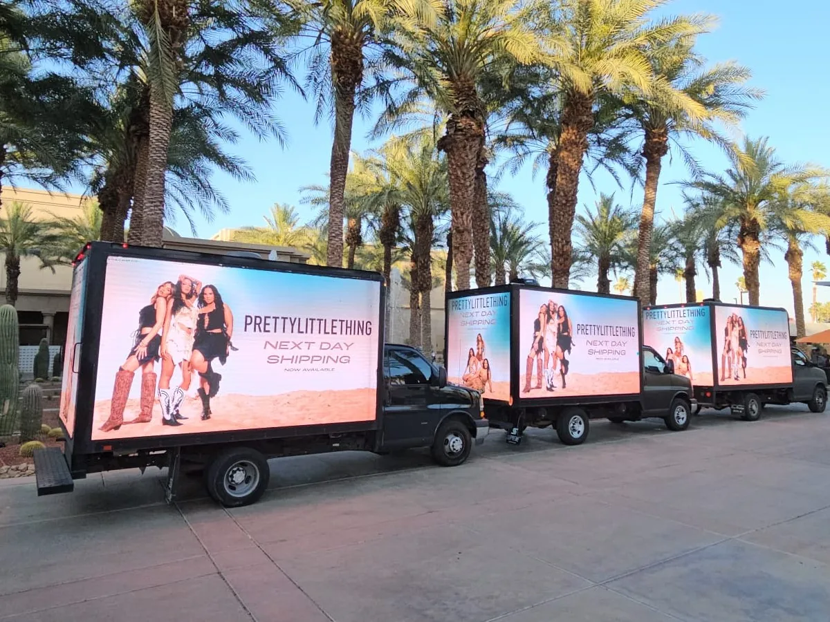 PrettyLittleThing 'Next Day Shipping' fleet of digital LED box-truck mobile billboards, by CAN'T MISS US