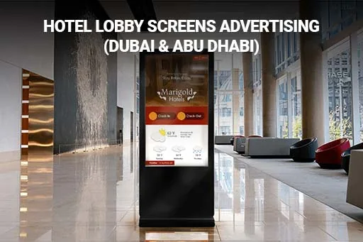 Hotel lobby digital screen advertising in Dubai/Abu Dhabi (EDS DOOH)